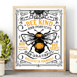 Bee Kind Bee Positive Bee Humble Cute Quote Poster<br><div class="desc">Bee Kind Bee Positive Bee Humble Cute Quote Poster. The perfect home decor wall art for a beekeeper or anyone who loves bees.</div>