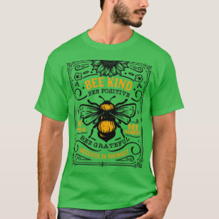 BEE KIND BEE POSITIVE T-Shirt