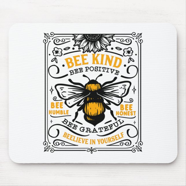 Bee Kind Bee Positive T Shirt  Mouse Pad (Front)