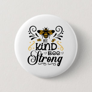 Bee kind bee strong beekeeper quote 2 inch round button