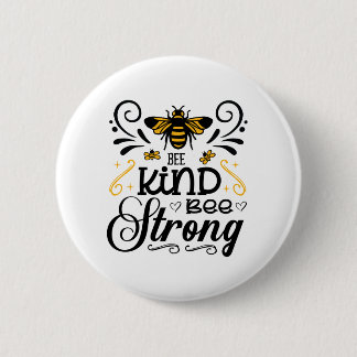 Bee kind bee strong beekeeper quote 2 inch round button