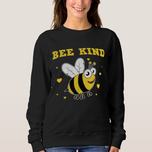 Bee Kind   Cute Bumble Bee Kindness Sweatshirt (Front)