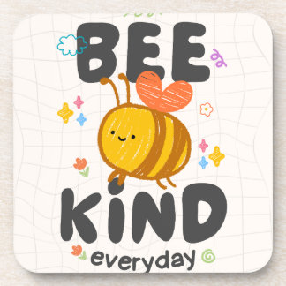 Bee Kind Everyday Coaster