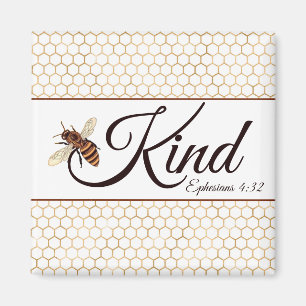 Bee kind magnet
