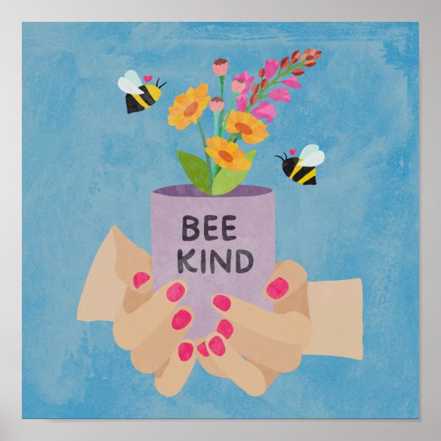 “Bee” Kind Poster (Front)
