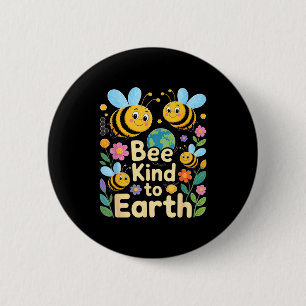 Bee kind to earth - cute bees flowers planet kids  2 inch round button