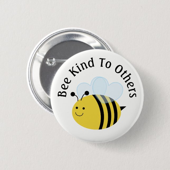 Bee Kind To Others Bumblebee 2 Inch Round Button (Front & Back)