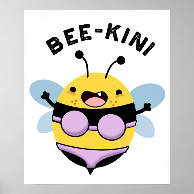 Bee-kini Funny Bee Puns  Poster (Front)