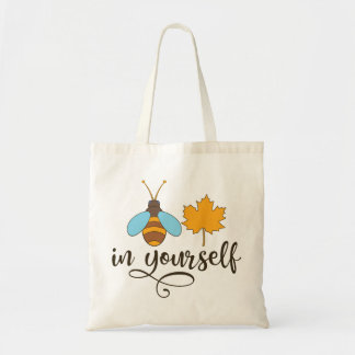 Bee Leaf in Yourself Tote Bag