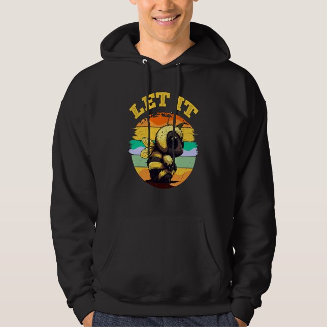 Bee Let it Beekeeper Honeybee Beekeeping Hoodie (Front)