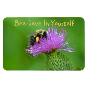 Bee-lieve In Yourself Magnet
