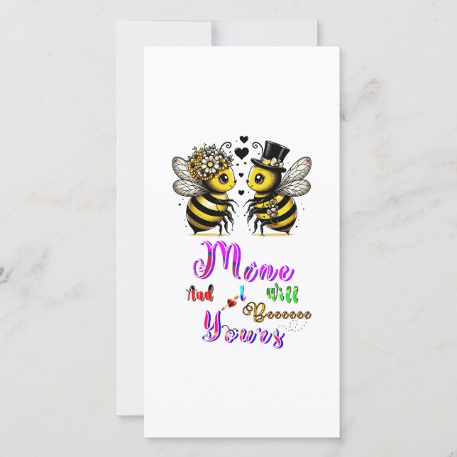Bee Mine And I Will Bee Yours Holiday Card (Front)