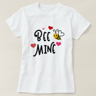 Bee Mine - Valentine's Day T-Shirt
