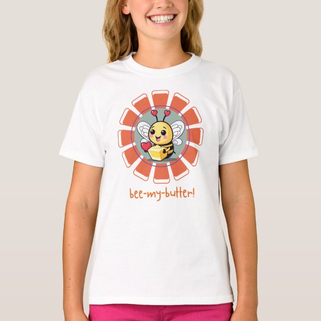 Bee my butter T-Shirt (Front)