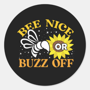 bee nice buzz off classic round sticker