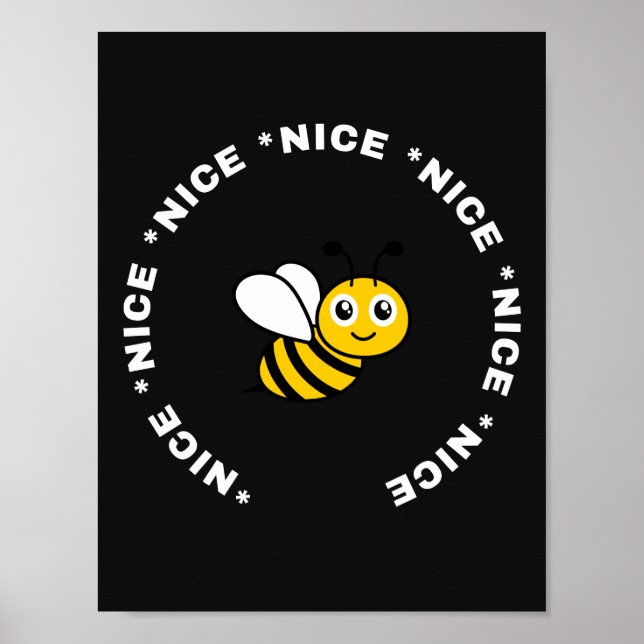 Bee Nice Poster (Front)