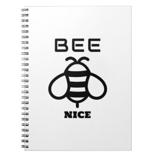 Bee Nice with Minimal Design Notebook