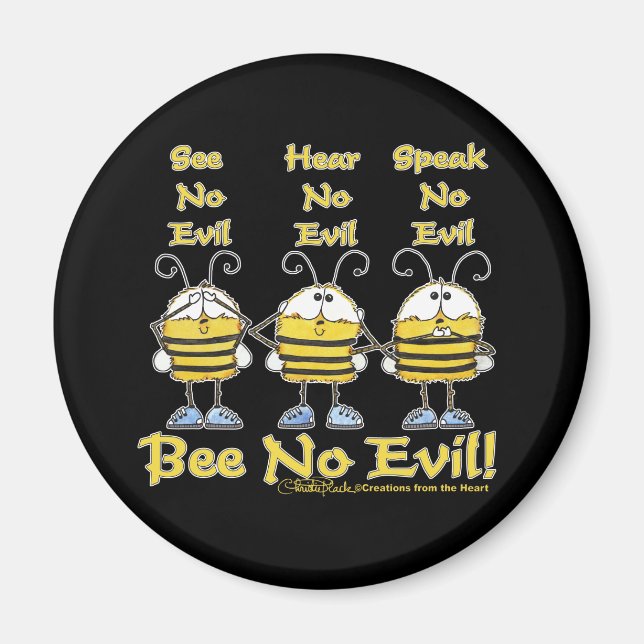"Bee No Evil" Bees Magnet (Front)