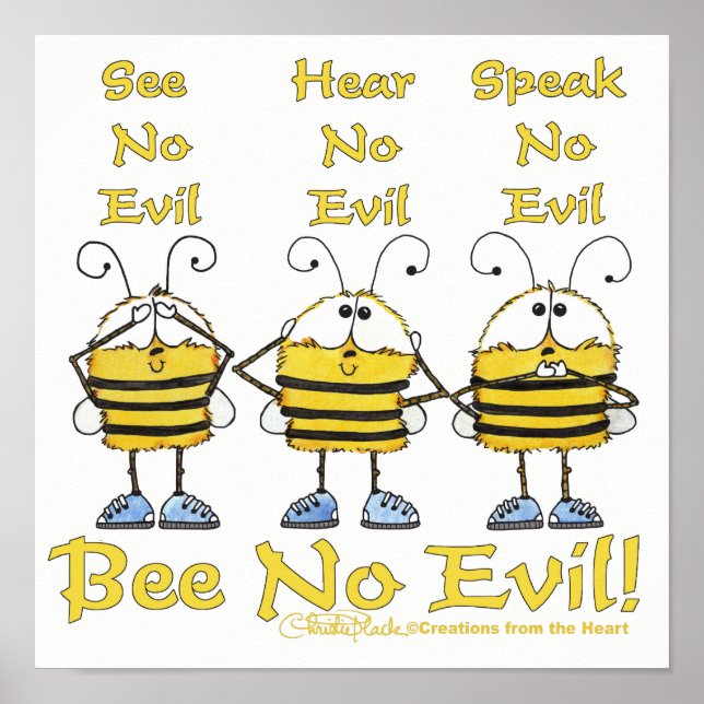 "Bee No Evil" Bees Poster (Front)