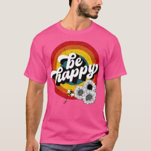 Bee On A Sunflower Happy Quote T-Shirt