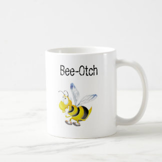 Bee-Otch Coffee Mug