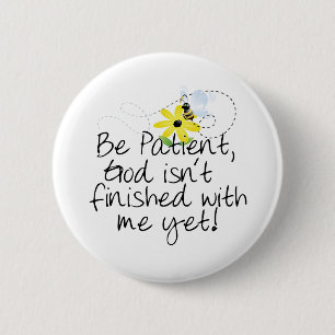 Bee Patient 2 Inch Round Button