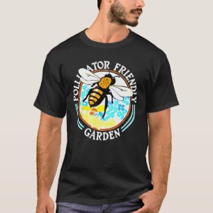 Bee Pollinator Friend Garden Beekeeper Gardening T-Shirt