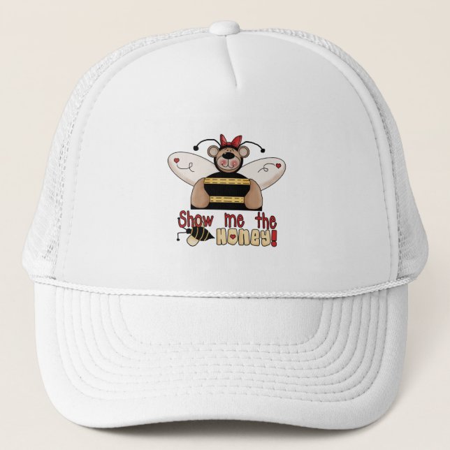 Bee Show Me the Honey Tshirts and Gifts Trucker Hat (Front)