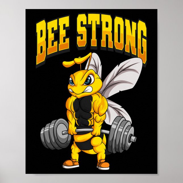 Bee Strong Gym Fitness Bodybuilding  Poster (Front)