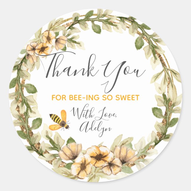 Bee Thank You for bee-ing here Stickers (Front)