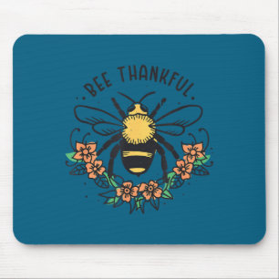 Bee Thankful Funny Thanksgiving Fall Season Pun Qu Mouse Pad