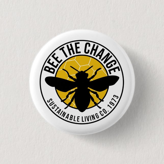 'Bee The Change' 3cm round badge 1 Inch Round Button (Front)