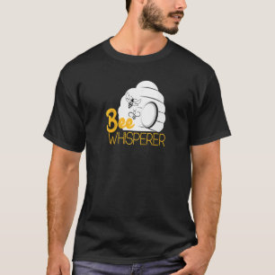 Bee Whisperer Honey Beehive Honeycomb Stingless Be T-Shirt