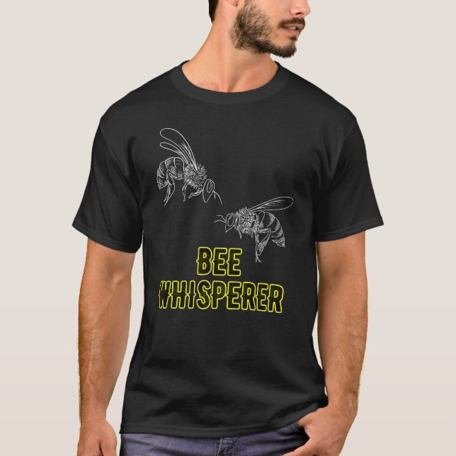 Bee whisperer T-Shirt (Front)