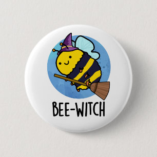 Bee-witch Funny Bee Pun  2 Inch Round Button