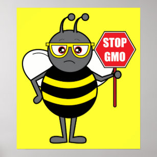 Bee with Stop Sign: GMO Poster