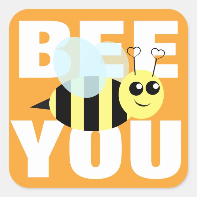 Bee You Square Sticker (Front)