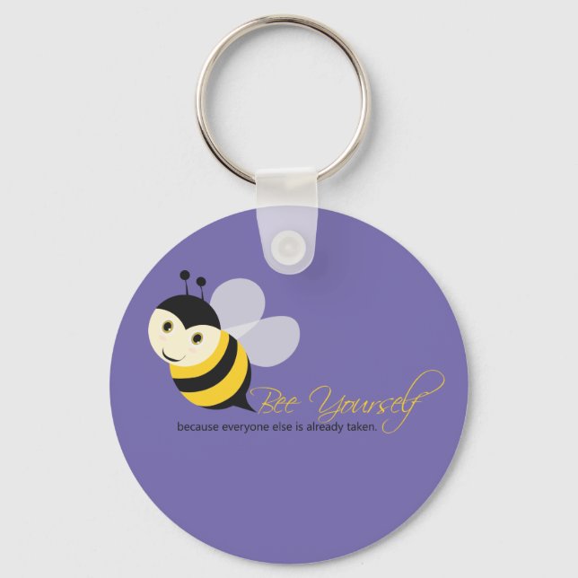Bee Yourself Keychain (Front)