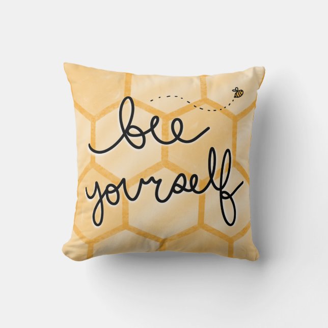 "Bee" Yourself Pillow (Front)