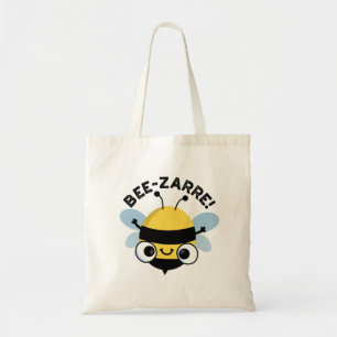 Bee-zarre Funny Bizarre Bee Pun  Tote Bag