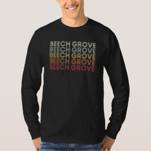 Beech Grove Indiana Beech Grove IN Retro Vintage T T-Shirt