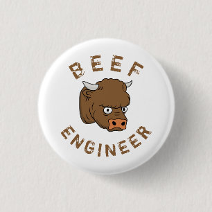 Beef Engineer 1 Inch Round Button