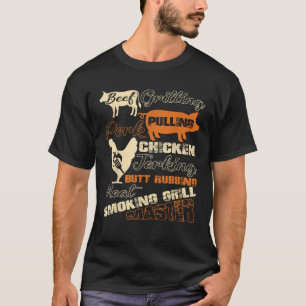 Beef Grilling Pork Pulling Chicken Jerking  T-Shirt