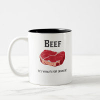Beef, It's what's for dinner! t-shirt