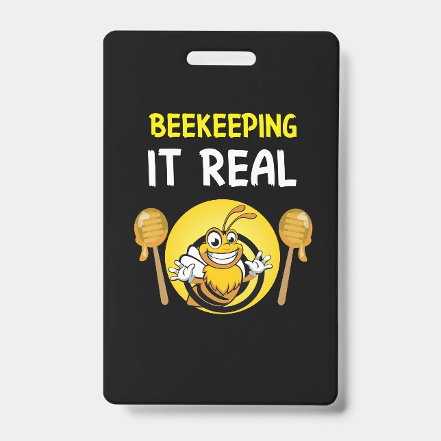 Beekeeper Art BeeKeeping It Real Badge (Front)