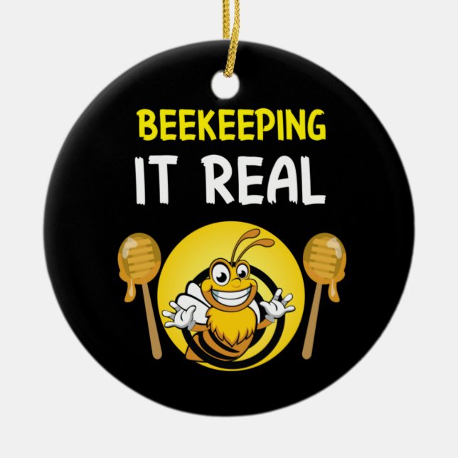 Beekeeper Art BeeKeeping It Real Ceramic Ornament (Front)