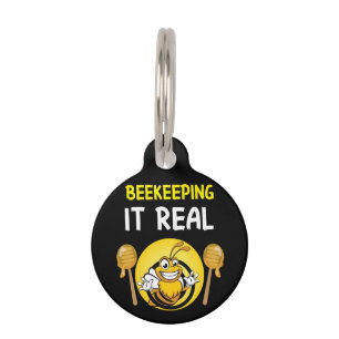 Beekeeper Art BeeKeeping It Real Pet Tag