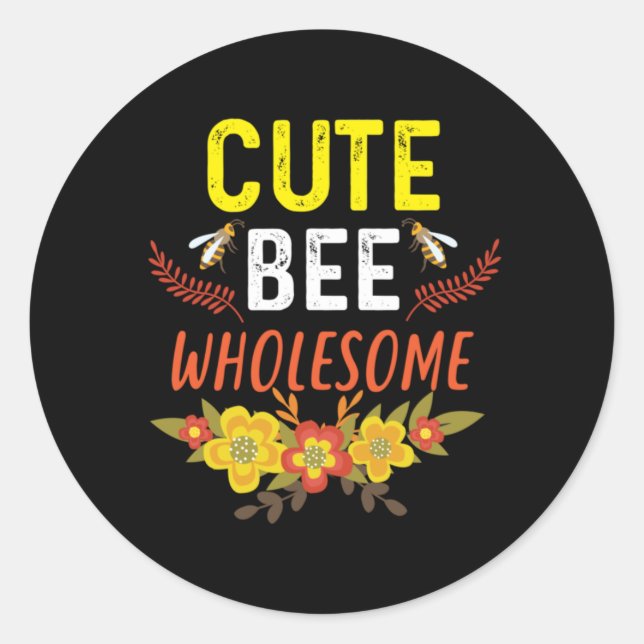Beekeeper Art Cute Bee Wholesome Classic Round Sticker (Front)