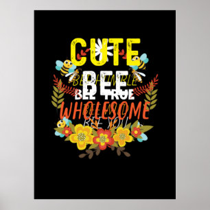 Beekeeper Art Cute Bee Wholesome Poster