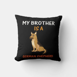 Beekeeper Art My Brother Is A German Shepherd Throw Pillow